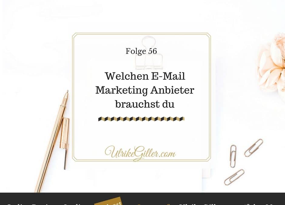 Welchen E-Mail Marketing Anbieter brauchst du